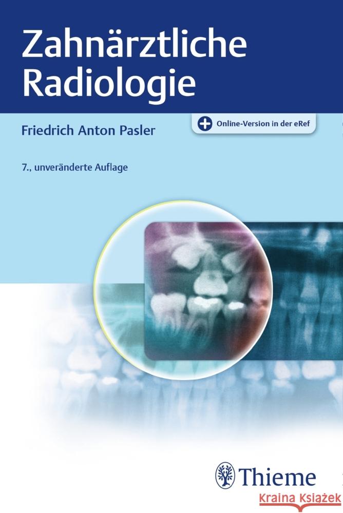 Zahnärztliche Radiologie Pasler, Friedrich A. 9783132442429
