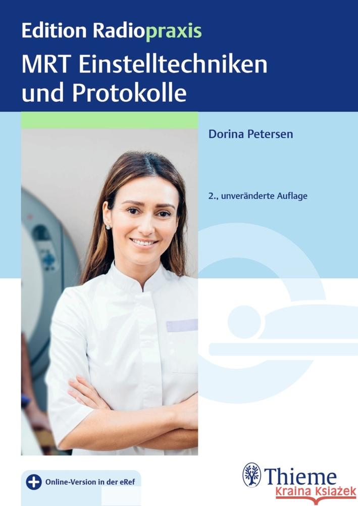 MRT Einstelltechniken und Protokolle Petersen, Dorina 9783132444669 Thieme, Stuttgart