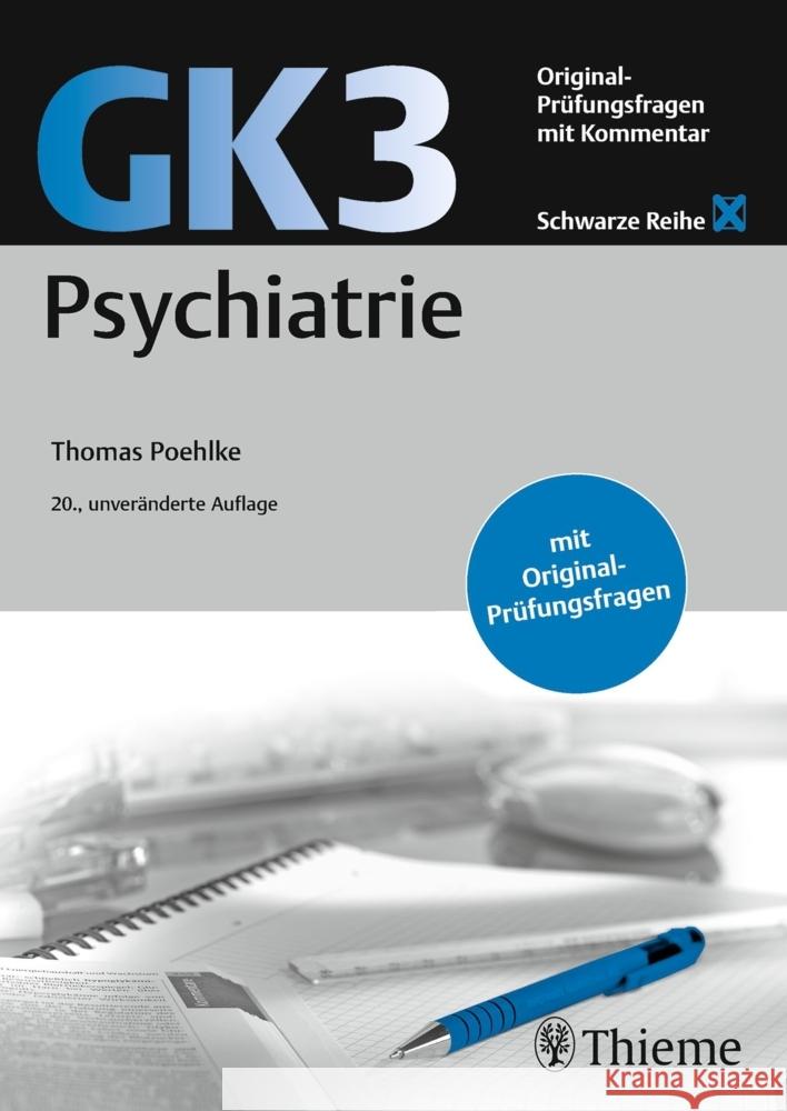 GK3 Psychiatrie Poehlke, Thomas 9783132444799