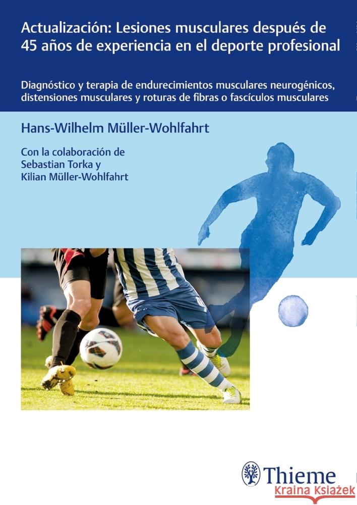 Actualización: Lesiones musculares Müller-Wohlfahrt, Hans-Wilhelm 9783132446847 Thieme, Stuttgart