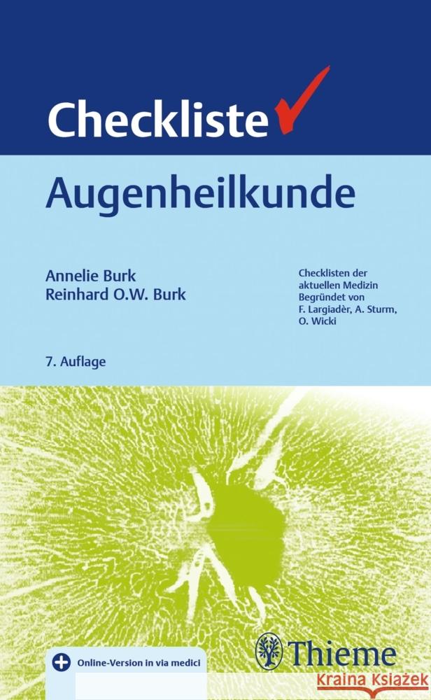 Checkliste Augenheilkunde Burk, Annelie, Burk, Reinhard 9783132447288 Thieme, Stuttgart