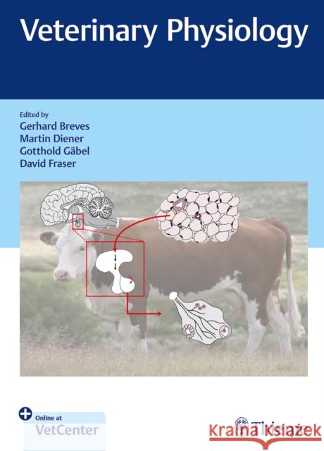 Veterinary Physiology  9783132451704 Thieme Publishing Group