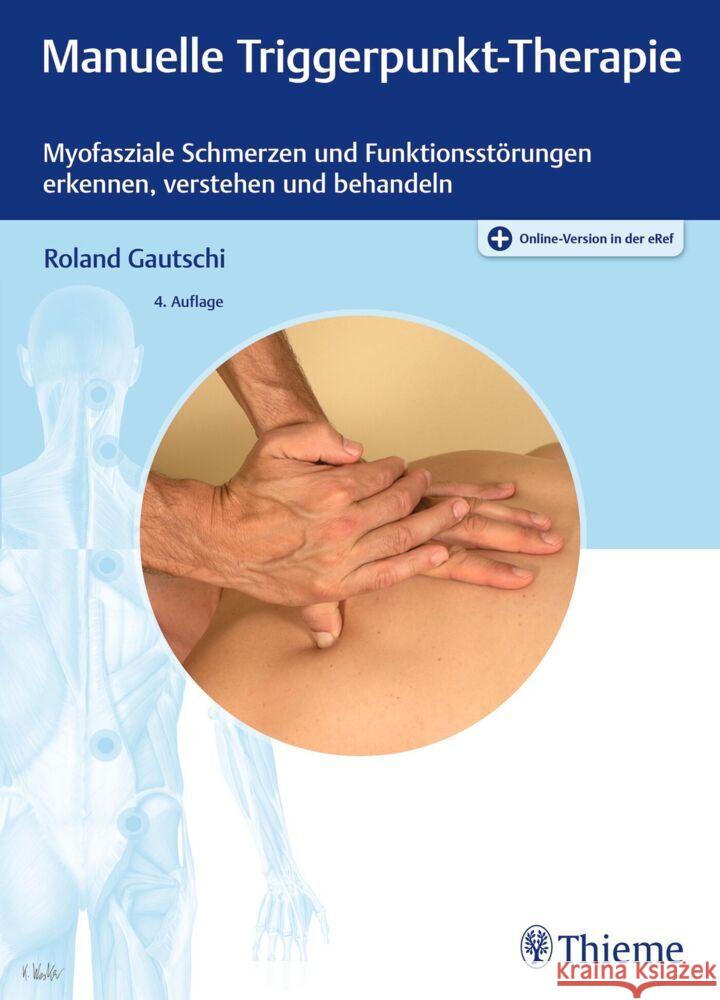Manuelle Triggerpunkt-Therapie Gautschi, Roland 9783132452107