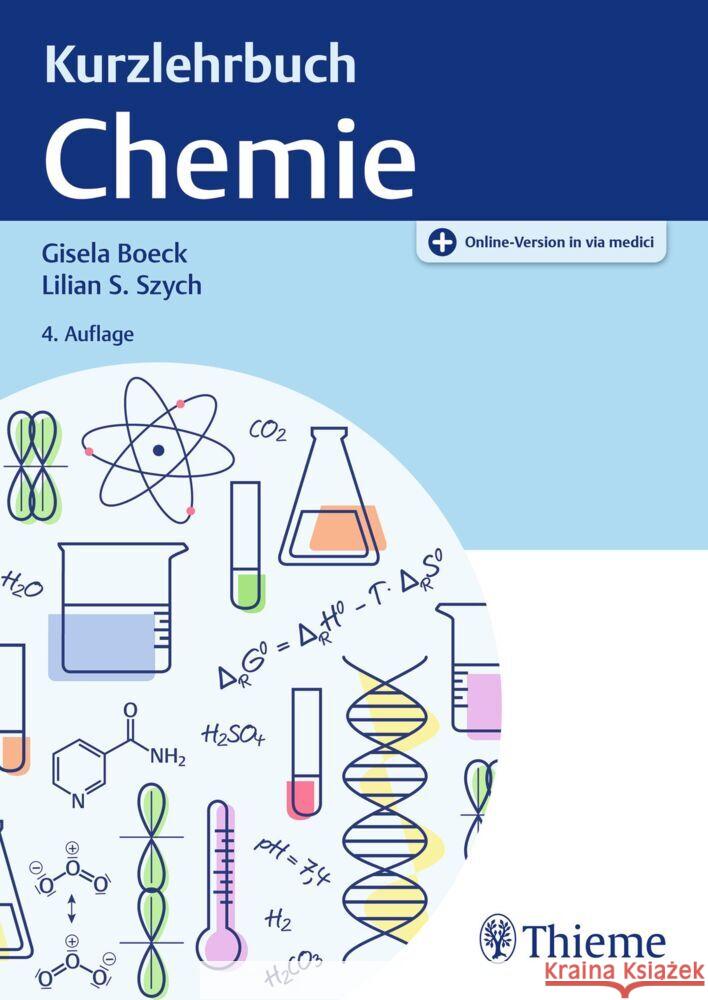 Kurzlehrbuch Chemie Boeck, Gisela, Szych, Lilian Sophie 9783132453395