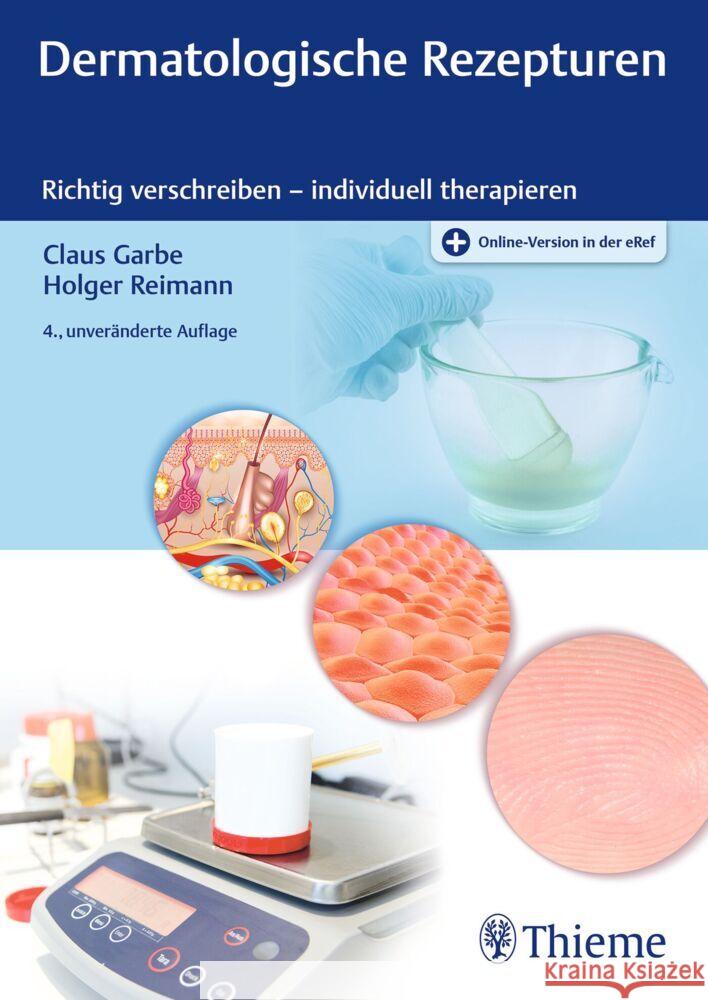 Dermatologische Rezepturen Garbe, Claus, Reimann, Holger 9783132454569
