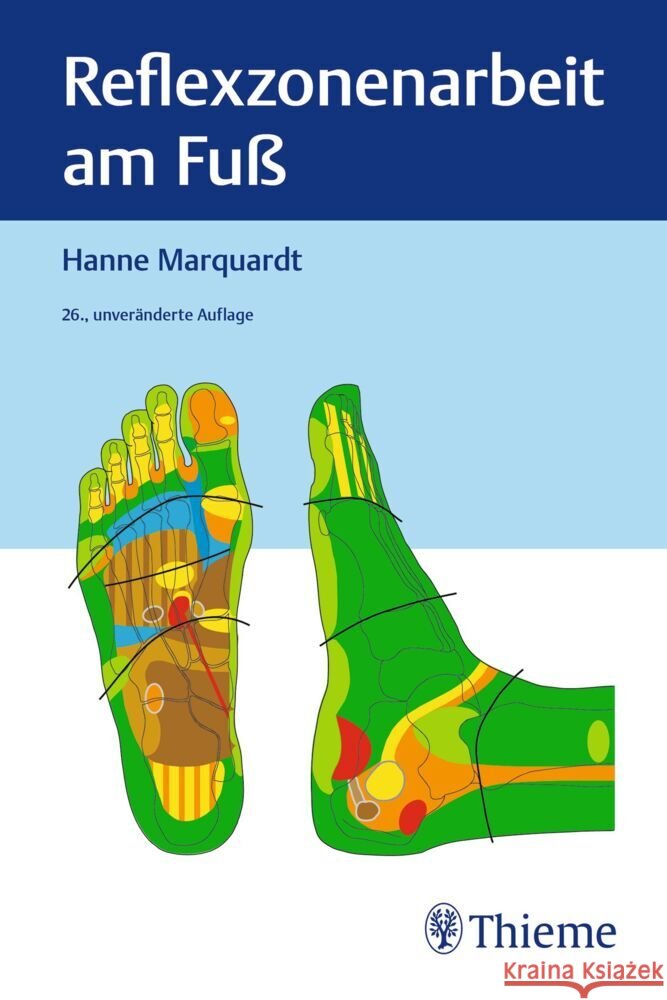 Reflexzonenarbeit am Fuß Marquardt, Hanne 9783132455504