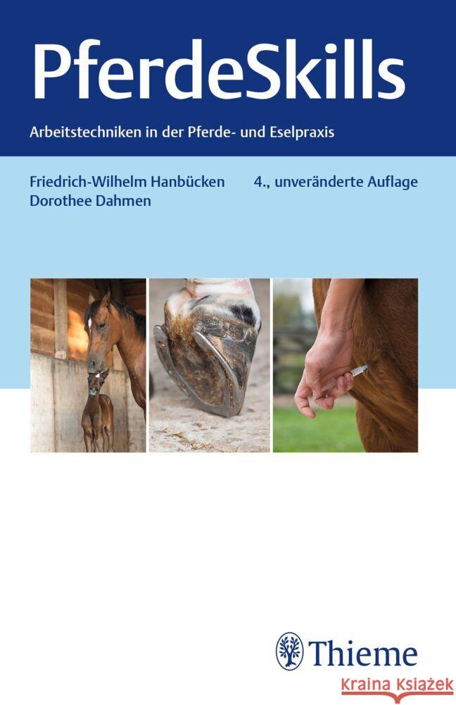 Pferde Skills Hanbücken, Friedrich-Wilhelm, Dahmen, Dorothee 9783132459748 Thieme, Stuttgart