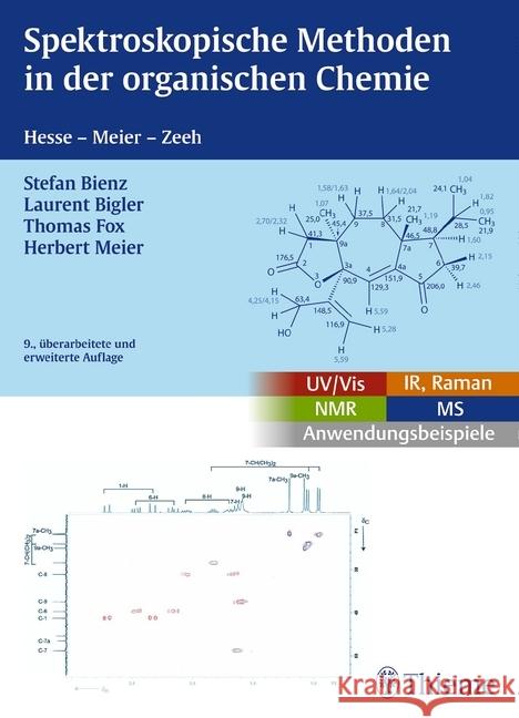 Spektroskopische Methoden in der organischen Chemie Hesse, Manfred; Meier, Herbert; Zeeh, Bernd 9783135761091 Thieme, Stuttgart