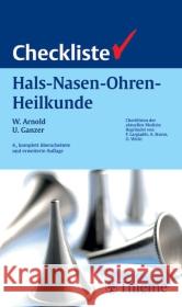 Checkliste Hals-Nasen-Ohren-Heilkunde Arnold, Wolfgang; Ganzer, Uwe 9783137402053 Thieme, Stuttgart