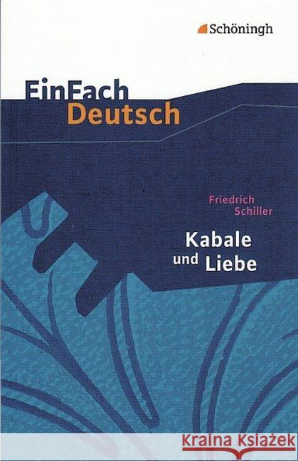 Kabale und Liebe : Ein bürgerliches Trauerspiel. Kl.11-13 Schiller, Friedrich von Seemann, Helge W. Diekhans, Johannes 9783140223058 Schöningh im Westermann