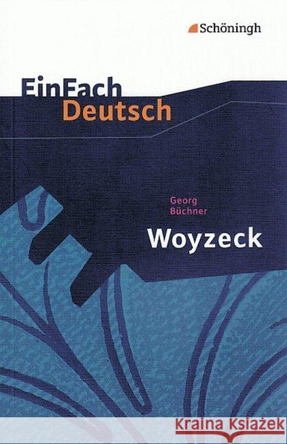 Woyzeck : Drama. Kl.11-13 Büchner, Georg Schläbitz, Norbert Diekhans, Johannes 9783140223140 Schöningh im Westermann