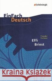 Effi Briest : Roman. Kl.11-13 Fontane, Theodor Volk, Stefan  9783140224109