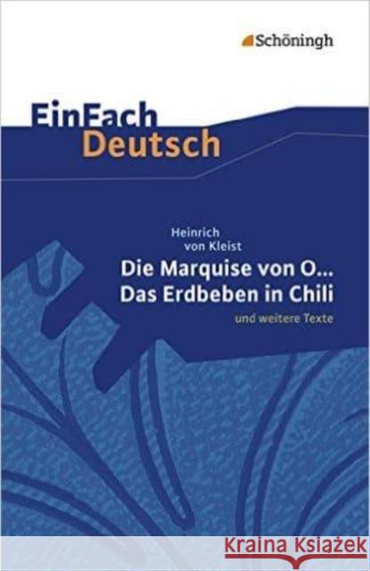 Einfach Deutsch: Die Marquise von O. und weitere Texte Heinrich von Kleist 9783140224512