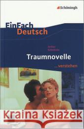 Arthur Schnitzler 'Traumnovelle' Schnitzler, Arthur Pohl, Martin  9783140224833