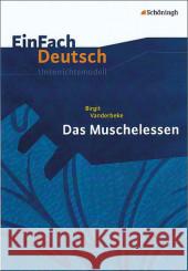 Birgit Vanderbeke: Das Muschelessen : Gymnasiale Oberstufe  9783140225076 Schöningh im Westermann