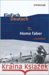 Max Frisch 'Homo faber'  9783140225229 Schöningh im Westermann