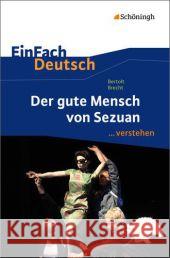 Bertolt Brecht: Der gute Mensch von Sezuan  9783140225236 Schöningh im Westermann