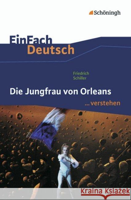 Friedrich Schiller: Die Jungfrau von Orleans  9783140225601 Schöningh im Westermann