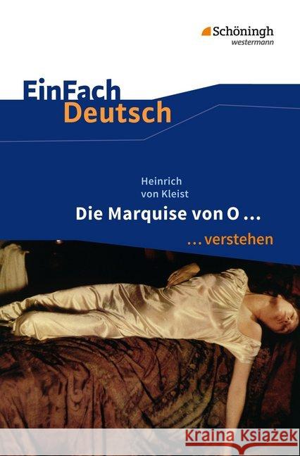 Heinrich von Kleist: Die Marquise von O...  9783140226585 Schöningh im Westermann