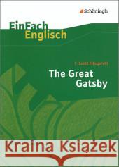 The Great Gatsby : Textausgabe Fitzgerald, F. Scott 9783140411905