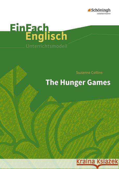 Suzanne Collins: The Hunger Games  9783140412674 Schöningh im Westermann