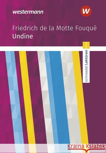 Undine : Textausgabe. 10. Schuljahr bis 13. Schuljahr Fouqué, Friedrich de la Motte 9783141200171