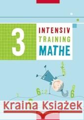 Intensivtraining Mathe, Arbeitsheft. Tl.3 Junga, Michael   9783141227192