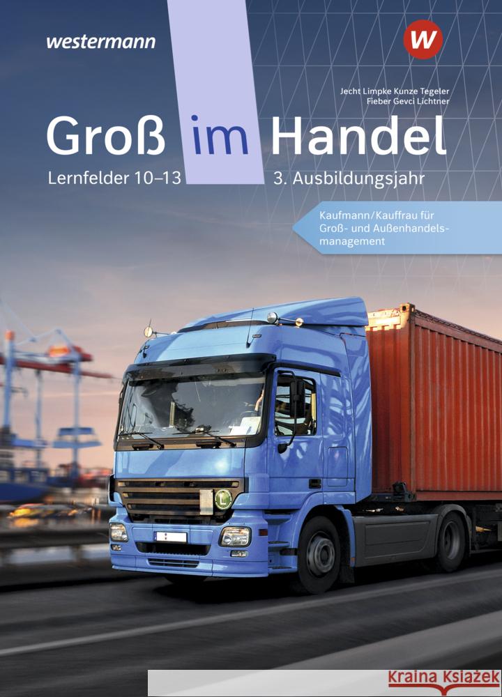 Groß im Handel - KMK-Ausgabe Gevci, Ahmet, Jecht, Hans, Kunze, Marcel 9783142031521 Winklers im Westermann