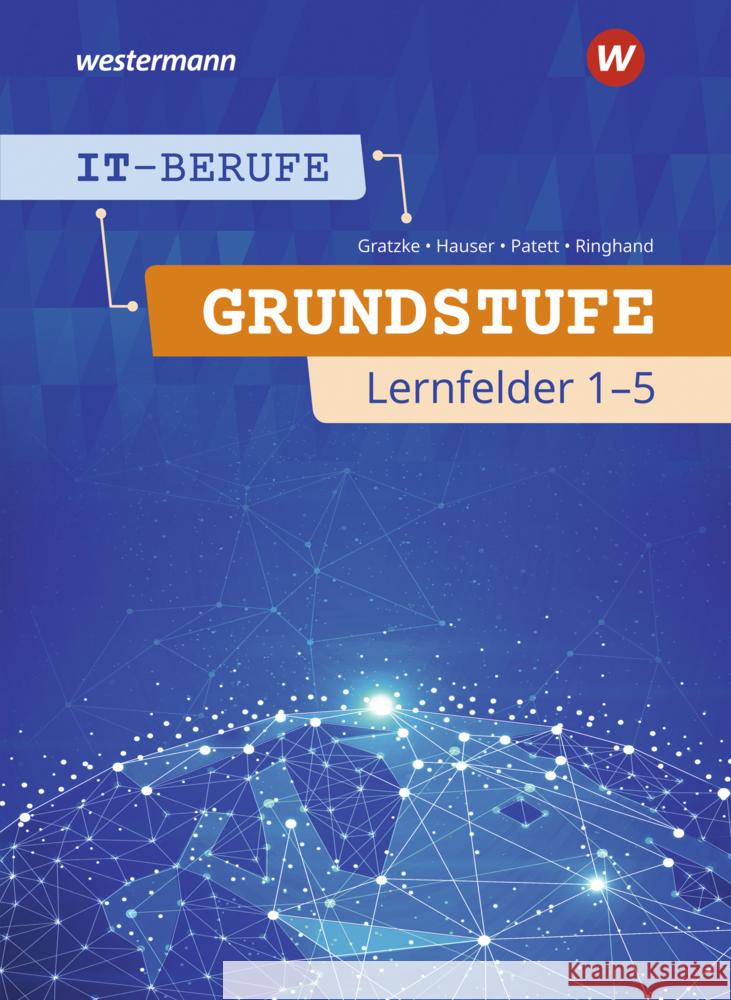 IT-Berufe - Grundstufe 1. Jahr: Schülerband  9783142200002 Westermann Berufsbildung