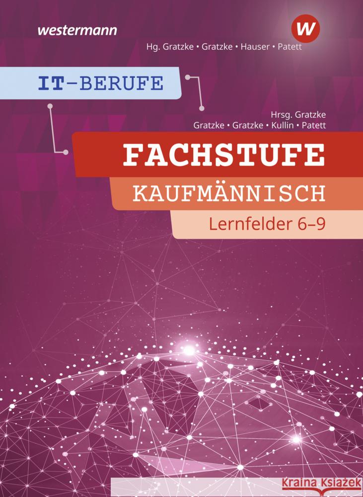 IT-Berufe Gratzke, Jürgen, Patett, Ingo, Gratzke, Lennart 9783142201443