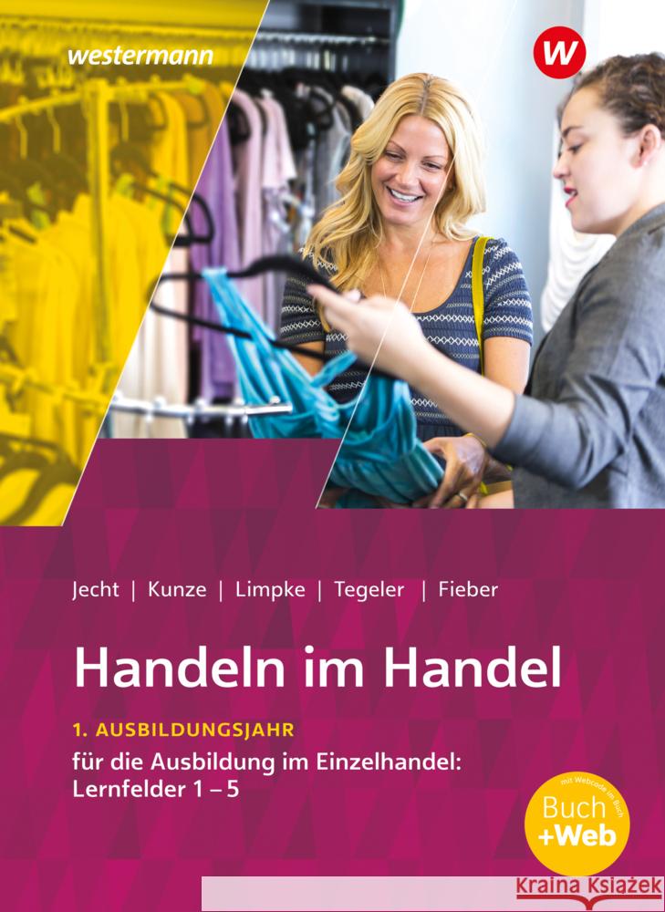 Handeln im Handel, m. 1 Beilage Kunze, Marcel, Jecht, Hans, Limpke, Peter 9783142222660