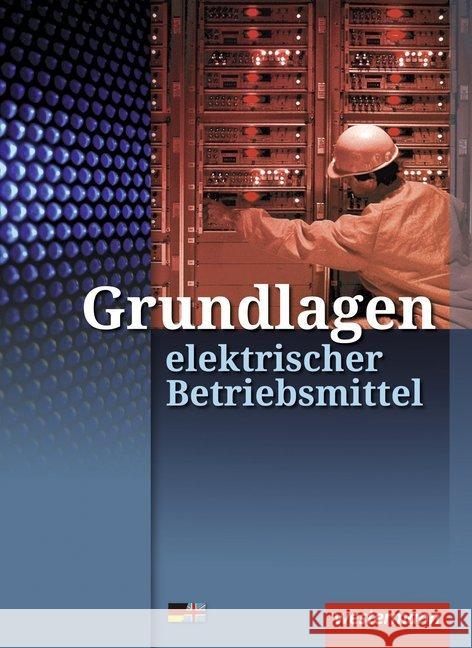 Grundlagen elektrischer Betriebsmittel : Schülerband Hübscher, Heinrich; Klaue, Jürgen 9783142225692
