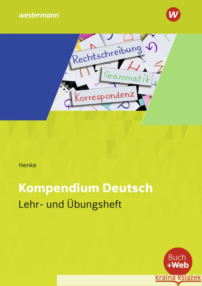 Kompendium Deutsch Henke, Karl Wilhelm 9783142251011 Westermann Berufsbildung