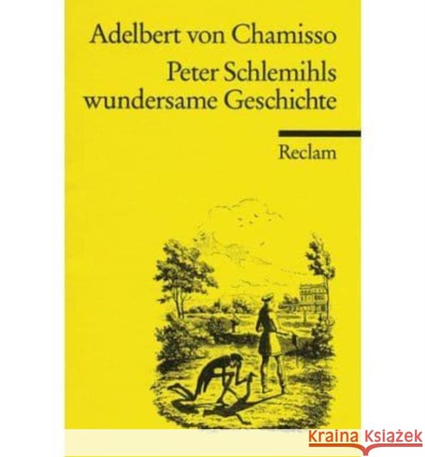 Peter Schlemihls wundersame Geschichte Chamisso, Adelbert von   9783150000939 Reclam, Ditzingen