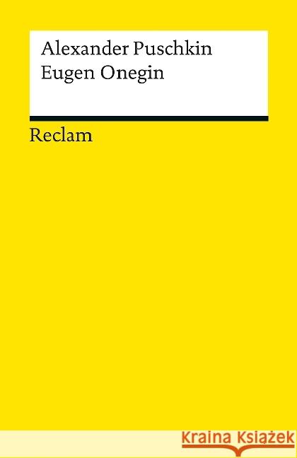 Eugen Onegin : Ein Roman in Versen Puschkin, Alexander S.   9783150004272 Reclam, Ditzingen