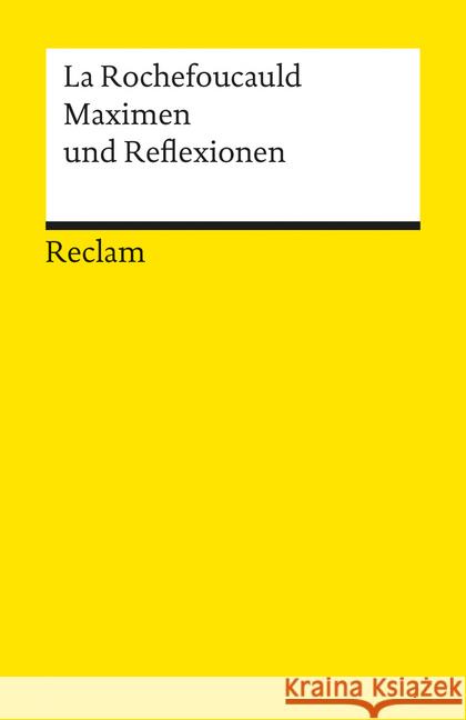 Maximen und Reflexionen La Rochefoucauld, François de   9783150006788