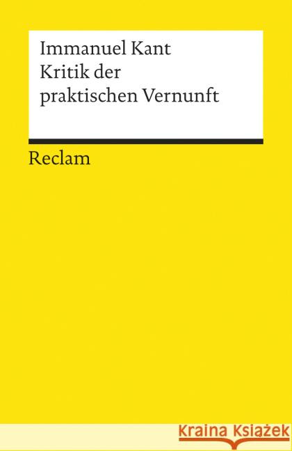 Kritik der praktischen Vernunft : Hrsg. v. Joachim Kopper Kant, Immanuel   9783150011119 Reclam, Ditzingen