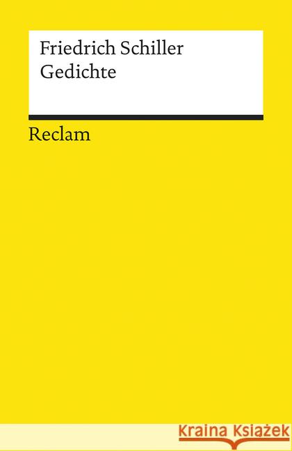 Gedichte : Hrsg. v. Norbert Oellers Schiller, Friedrich von   9783150017104 Reclam, Ditzingen