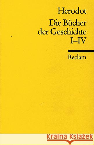 Die Bücher der Geschichte. Buch.1-4 : Auswahl Herodot   9783150022009 Reclam, Ditzingen