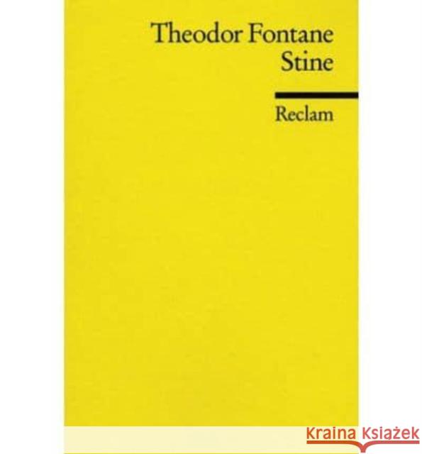Stine : Roman. Nachw. v. Dietrich Bode Fontane, Theodor   9783150076934 Reclam, Ditzingen