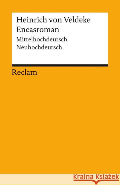 Eneasroman : Mittelhochdtsch.-Neuhochdtsch. Heinrich von Veldeke Kartschoke, Dieter  9783150083031