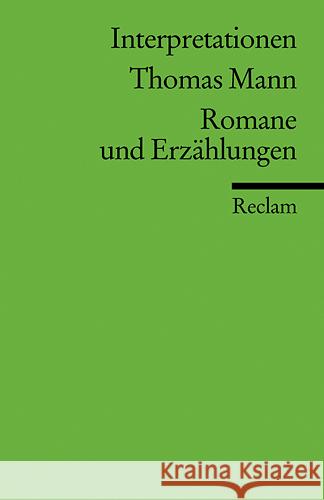 Thomas Mann, Romane und Erzählungen Mann, Thomas Hansen, Volkmar  9783150088104 Reclam, Ditzingen