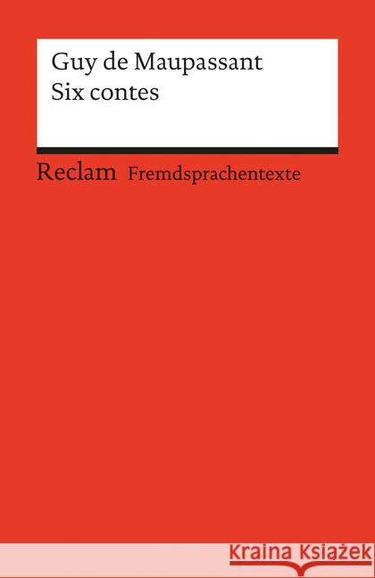 Six contes Maupassant, Guy de Kemmer, Ernst  9783150090374