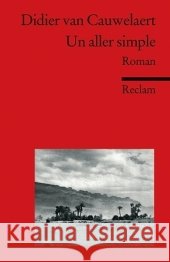 Un aller simple : Roman Cauwelaert, Didier van Müller, Peter Zoch, Helga 9783150091098 Reclam, Ditzingen