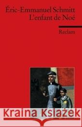 L'enfant de Noe : Französischer Text mit deutschen Worterklärungen. B2 (GER) Schmitt, Eric-Emmanuel Guizetti, Roswitha  9783150091470 Reclam, Ditzingen