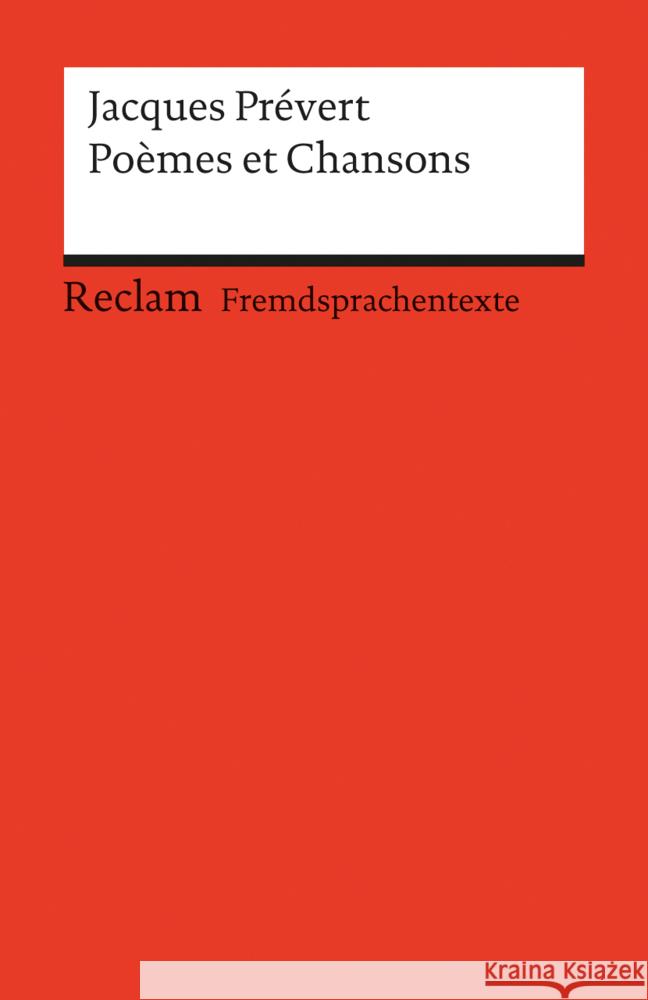 Poemes et Chansons : Text in Französisch. Mit Vokabelerläuterungen in Deutsch Prevert, Jacques Beutter, Monika Schwarzmann, Hans-Dieter 9783150091555