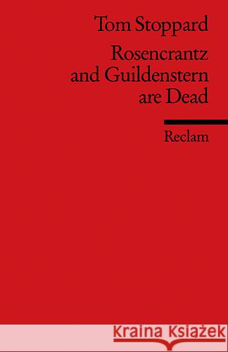 Rosencrantz and Guildenstern are Dead : Text in Englisch Stoppard, Tom Reitz, Bernhard  9783150091852