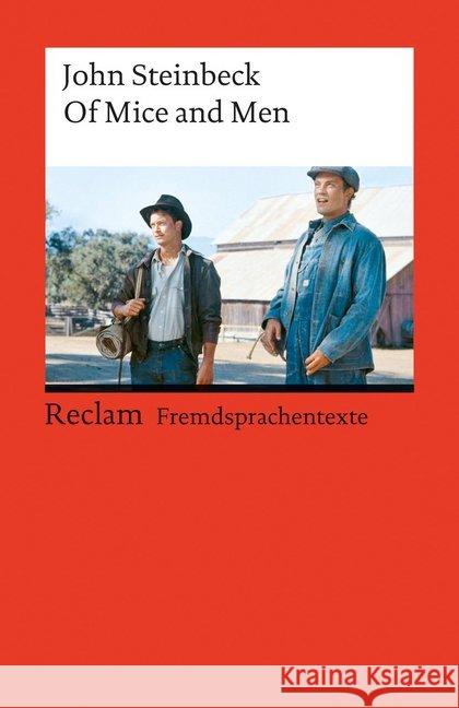 Of Mice and Men : Englischer Text mit deutschen Worterklärungen. B2-C1 (GER) Steinbeck, John Gratzke, Reinhard   9783150092538 Reclam, Ditzingen