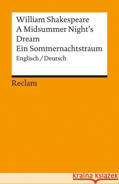 A Midsummer Night's Dream / Ein Sommernachtstraum : Englisch-Deutsch Shakespeare, William Franke, Wolfgang  9783150097557