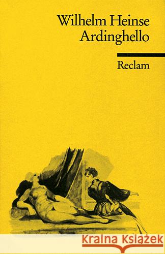 Ardinghello und die glückseligen Inseln : Kritische Studienausg. Hrsg. v. Max L. Baeumer Heinse, Wilhelm   9783150097922 Reclam, Ditzingen